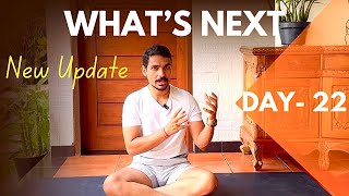 DAY- 22 | WHAT’S NEXT | NEW UPDATE ​⁠​⁠@PrashantjYoga