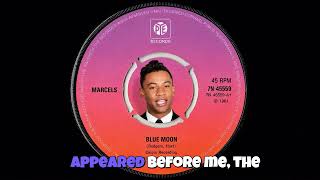 THE MARCELS  BLUE MOON (LYRIC VIDEO)