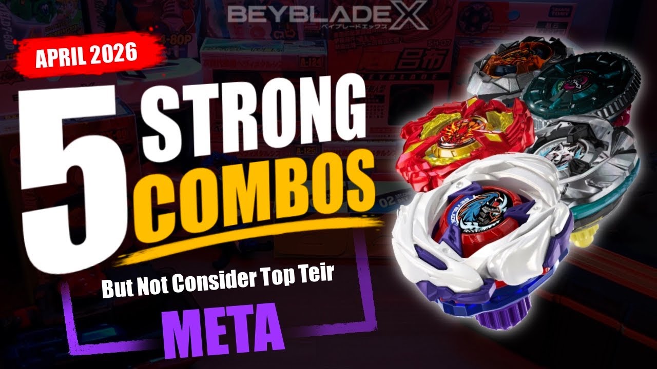 5 Combos Climbing the Beyblade X Meta Right Now | April 2026 - YouTube