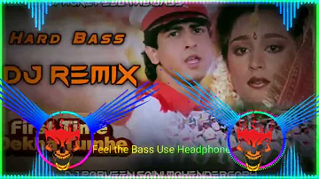 First Time Dekha Tumhe Hum Kho Gaya Dj Remix Hard Bass | Jaan Tere Nam | Hindi Song Dj Remix