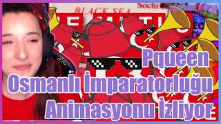 Pqueen Osmanlı İmparatorluğu Animasyonu İzliyor