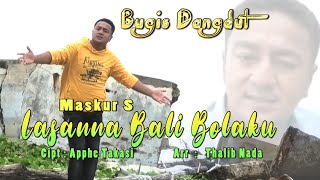Dangdut Bugis Lasanna Bali Bolaku Maskur S
