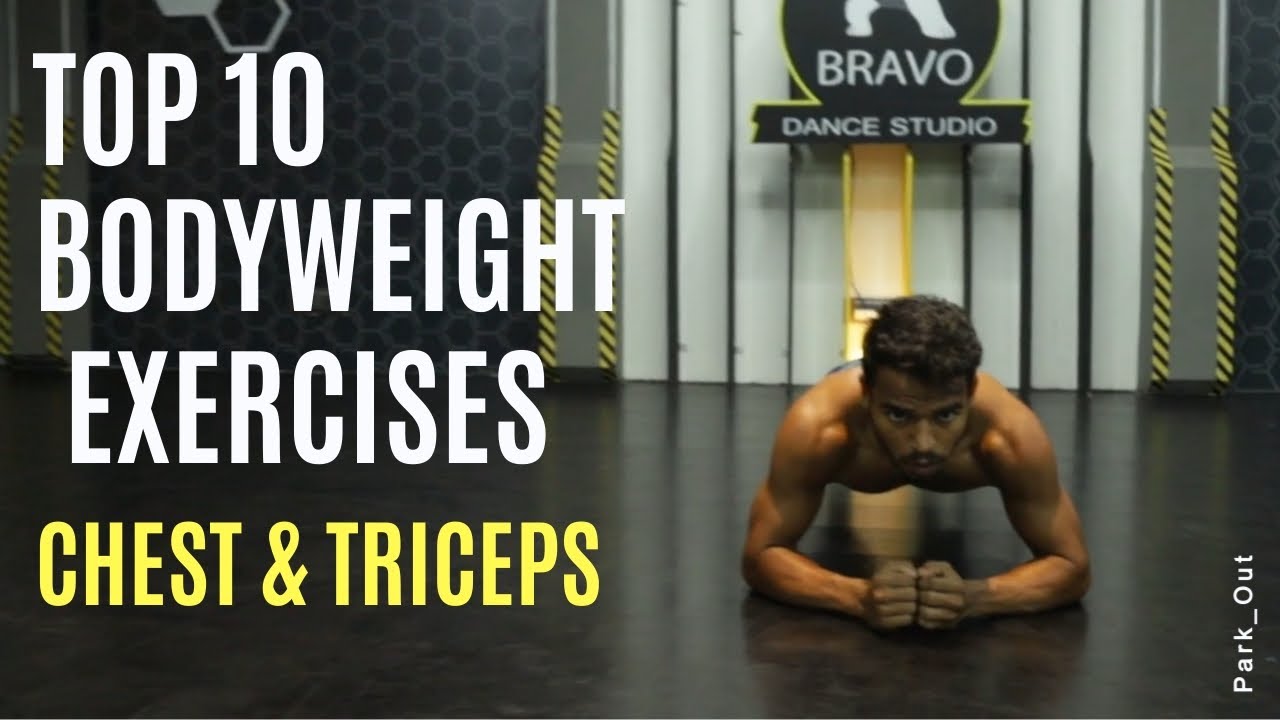 Top 10 bodyweight exercises for chest and triceps Home workout