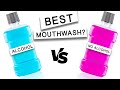 Find A Mouthwash That's Best For You! (Alcohol vs No Alcohol)