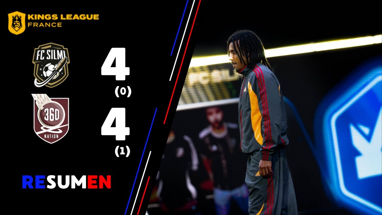 FC SILMI vs 360 NATION | Kings l League Francia | Jornada 1