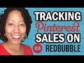 How to Track RedBubble Pinterest Sales With Google Analytics