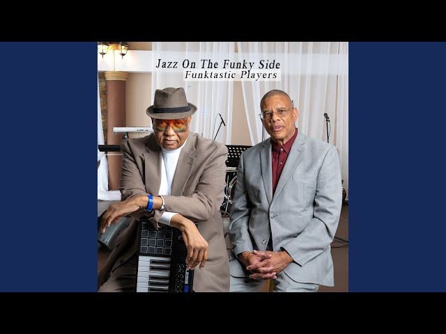 FUNKTASTIC PLAYERS - SECOND DATE