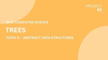 Trees - Abstract Data Structures - [IB HL Computer Science]