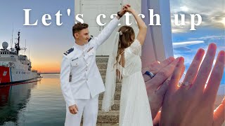 LIFE UPDATE // Graduating, getting married, first patrols in the real life Coast Guard!