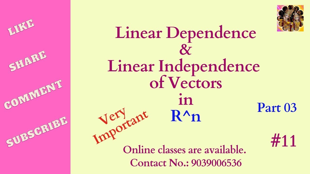 11. Linear dependence and Linear independence in Rn part 03 - YouTube