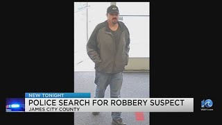 Police look for man involved in Wells Fargo robbery in James City County