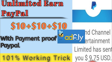 Adfly Unlimited Earn PayPal Cash $10 | Adfly Unlimited {Payment Proof} PayPal | PayPal Earn $10