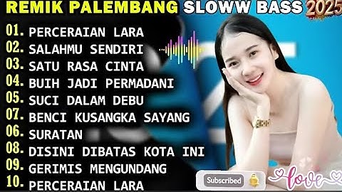 REMIK PALEMBANG SLOW FULL BASS TERBARU ❤ SALAHMU SENDIRI ❤ POP NOSTALGIA 90AN