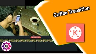 make coffee transition on kinemaster | drinking transition
