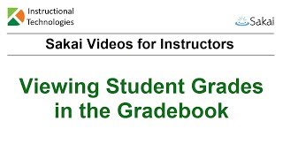 For Instructors: Viewing Student Grades in the Gradebook