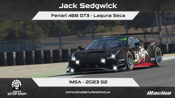 iRacing - 23S2 - Ferrari 488 GT3 - IMSA - Laguna Seca - Jak