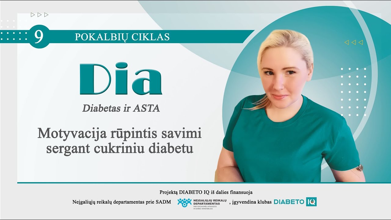 Motyvacija rūpintis savimi sergant cukriniu diabetu „Diabeto IQ
