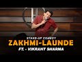 Zakhmi Laundey | Stand Up Comedy by Vikrant Sharma