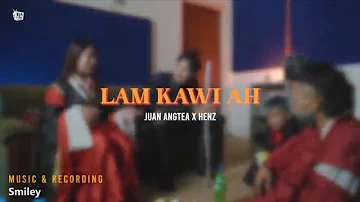 Henz X Juan angtea - Lamkawiah (official MV )