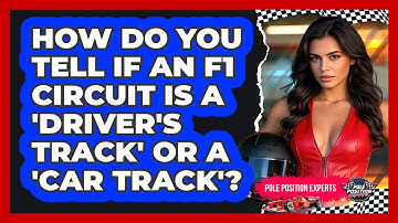 How Do You Tell If An F1 Circuit Is A 