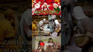 Nancy Ramos Parrandas y Aguinaldos #venezolanos