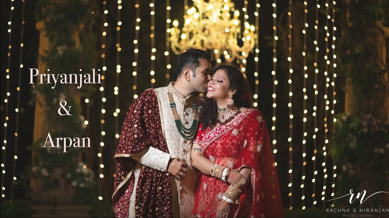 Priyanjali & Arpan Wedding Trailer
