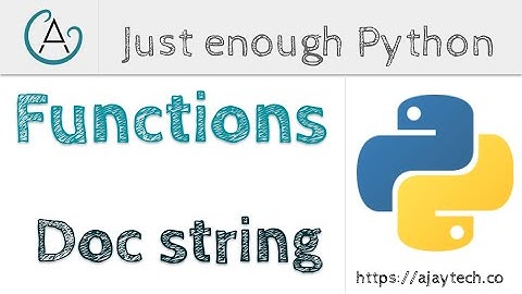 Python Functions - doc string | Just enough Python