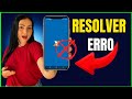 COMO RESOLVER ERRO NO APP CAIXA