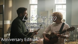 Passenger - Let Her Go (Ft. Ed Sheeran - Anniversary Edition) (HQ FLAC)