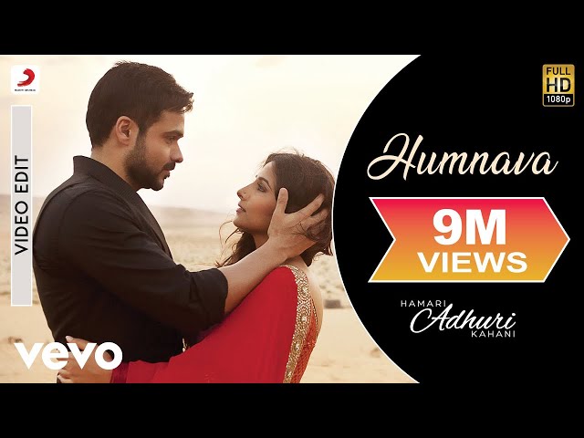 Humnava Video - Hamari Adhuri Kahani|Emraan Hashmi, Vidya Balan|Papon|Mithoon class=