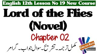 19- Lord of the Flies Ch 02- Reading, Translation, Question Answers, Summary English 12th