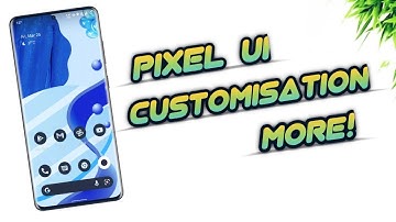 Pixel UI , Customization , Android 12.1 | All in one ! ft. Evolution X !