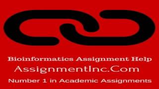 Bioinformatics Assignment Help