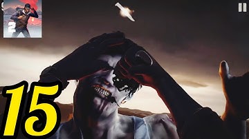 Into the Dead 2 - Gameplay Part 15 - Chapter 7 (iOS,Android) || XP MobileGames