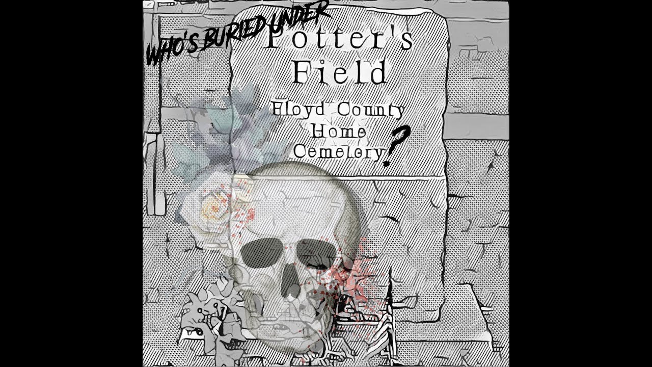 Who's Buried Under Potter's Field? New Albany, Indiana YouTube