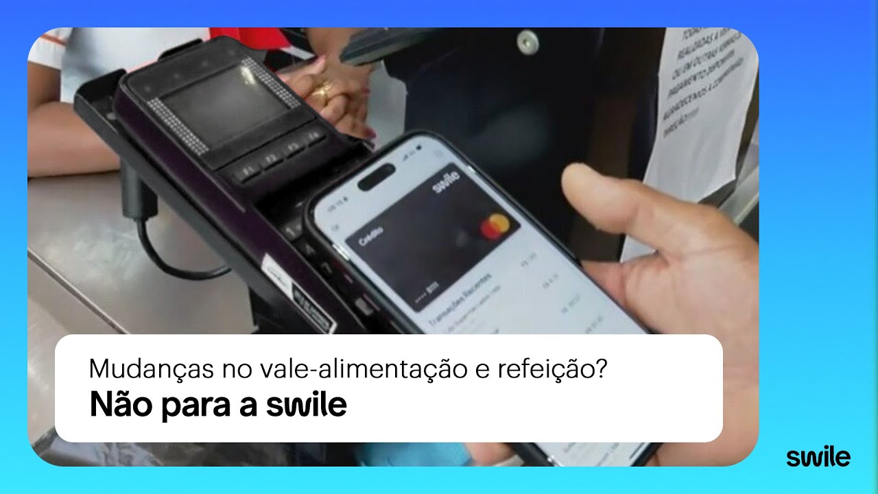 Mudanças no vale-alimentação e refeição? Não para a Swile