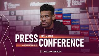 PRE-MATCH PRESS CONFERENCE | AFC CHALLENGE LEAGUE | MANILA DIGGERS VS DEWA UNITED BANTEN FC