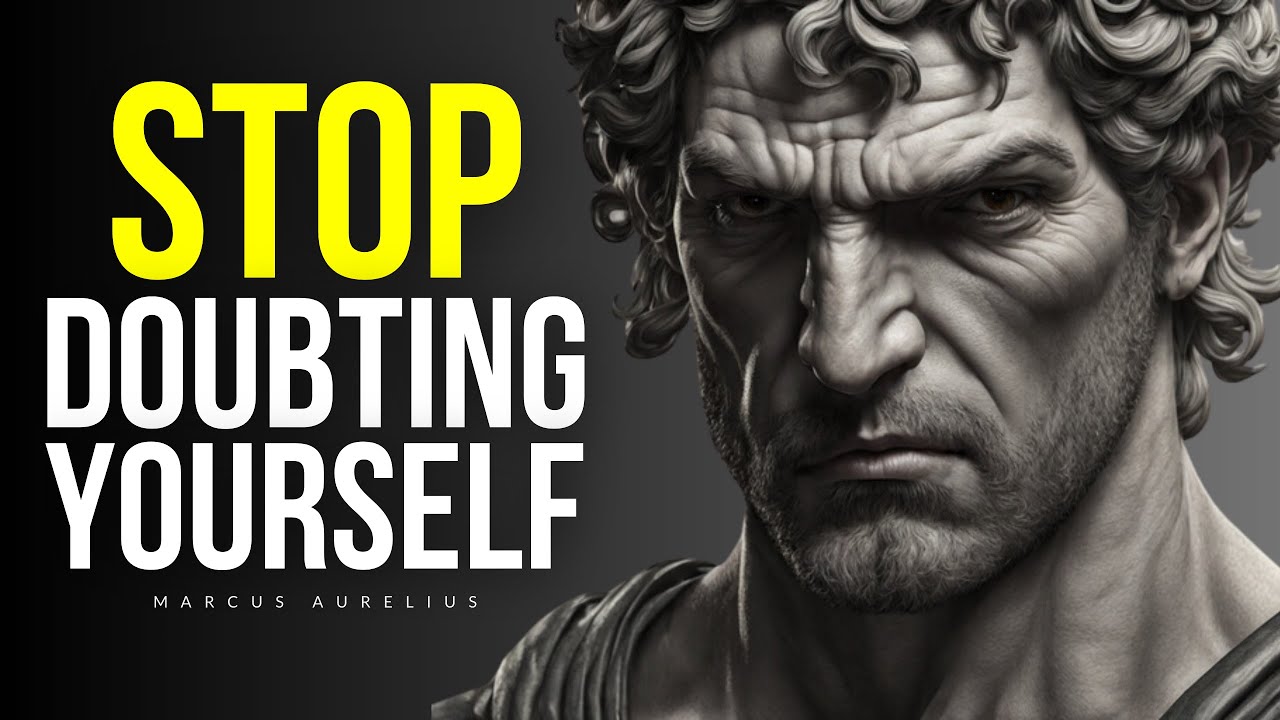How To Be SUPER Confident In Life | Marcus Aurelius Stoicism
