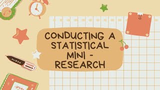 Conducting a Statistical Mini-Research || Grade 10 || 4th quarter