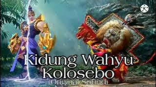 Kidung Wahyu Kolosebo (Original Sound)