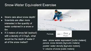 Geos 119/120: Lecture 2 - Snow-Water Equivalent (SWE)