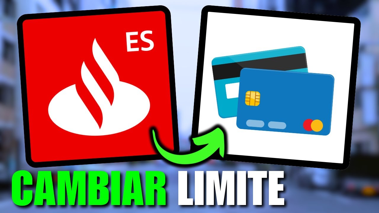 ✅Como CAMBIAR el Límite de Transferencia en SANTANDER (Paso a Paso Rápido)