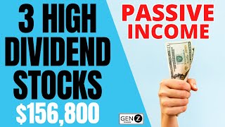 Best 3 HIGH Dividend Stocks To BUY For PASSIVE Income!