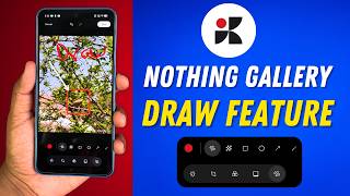 Nothing Gallery Big Update – Draw, Blur and Edit Photos Easily! 🚀