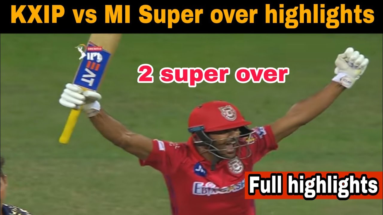 mi vs kxip super over highlights - 2 super over highlights IPL 2020