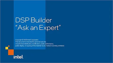 Unlock the Power of DSP Builder: Implementing High-Performance Designs with Intel FPGAs