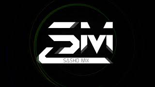 Sasho Mix - Revisited (Instrumental) 2022