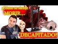 ¿Cómo se siente M0RIR DECAPITAD0?