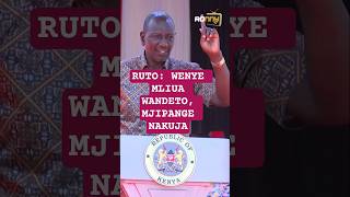 Ruto: To the visionless leaders, the life of Rachel Wandeto will not go unanswered, mtajibu!