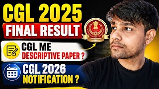 SSC CGL 2026 Notification Date? CGL 2025 Final Result Date, Descriptive Paper in CGL 2026, Update